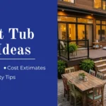 25 Hot Tub Deck Ideas That Will Transform Your Backyard (2026 Guide)